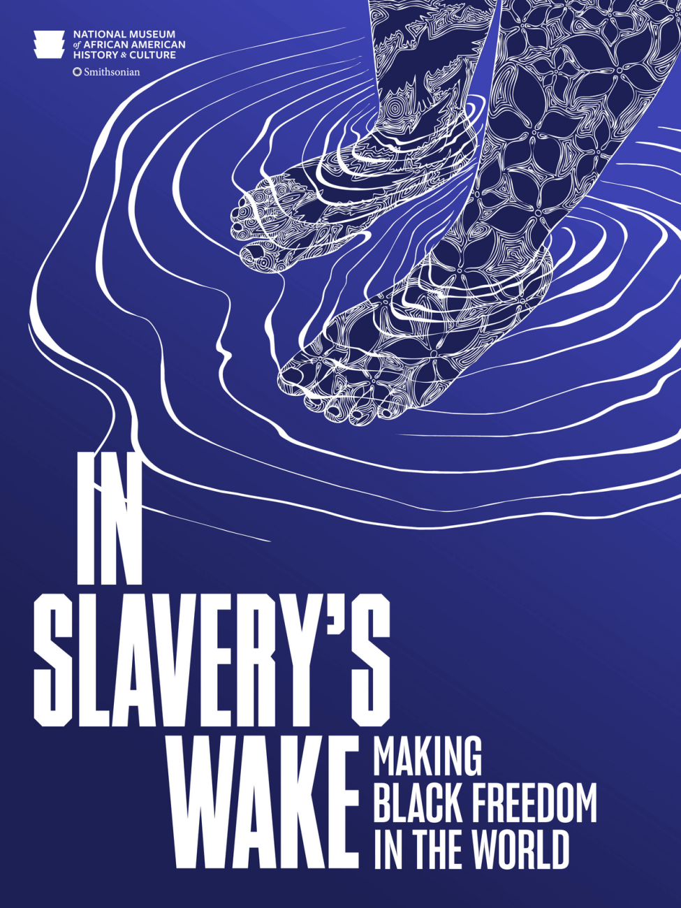 Co-Editor
<i>In Slavery's Wake: Making Black Freedom in the World</i>